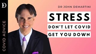 ❤️ Reducing Stress In A Pandemic | Dr John Demartini