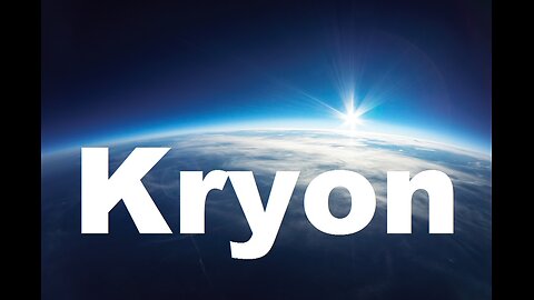KRYON: "By the End of this year you will need this guidance about Cure and Protection"