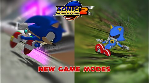 New Game Modes | Sonic Adventure 2