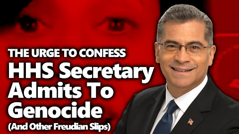 US HHS Secret Keeper Xavier Becerra Admits To Genociding "People Of Color" & Other Slip Ups