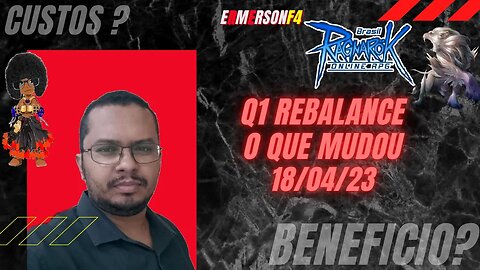 Q1 manutenção 18 Abril Rebalance Homumculos ,RK /RUNAS , mechas