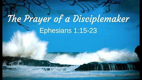 The Prayer of a Disciplemaker | Bob Hallman | Kauai Hawaii