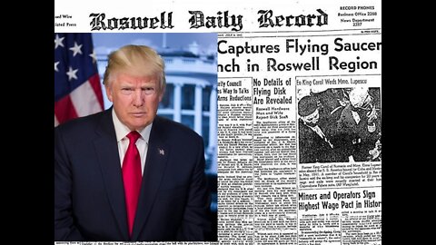 UFO Disclosure 2020- Trump on Roswell
