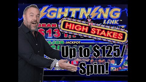 High Stakes - Up to $125/Spin - Lightning Link - Awesome Hand Pay! Foxwoods Resort & Casino