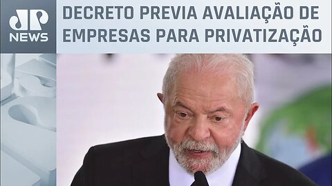 Lula revoga trechos de decreto de Bolsonaro sobre estatais