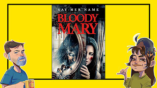 Was this movie supposed to be scary? [Bloody Mary]