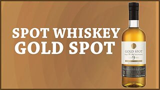 Gold Spot Irish Whiskey Review | The Whiskey Dictionary