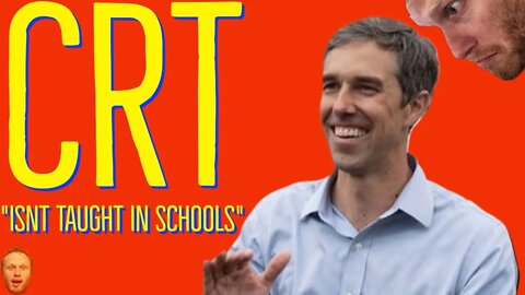 Robert Francis O'Rourke aka BETO SAYS THIS ABOUT CRT!