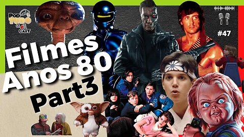 Filme anos 80 parte3 - Será que vocês adivinham? @podtudoemaisumcast #47