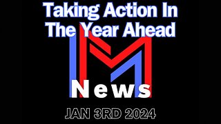 Taking Action In The Year Ahead - Mastermind News Jan 3rd 2024