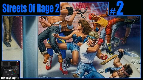 Streets Of Rage 2 Playthrough | Part 2