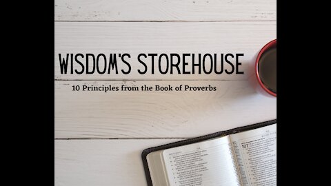 Wisdom's Storehouse - Lesson 2