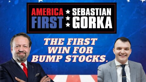 The first win for bump stocks. Aidan Johnston with Sebastian Gorka on AMERICA First