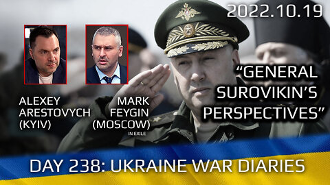 War Day 238: war diaries w/Advisor to Ukraine President, Intel Officer @Alexey Arestovych & #Feygin