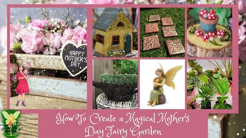 Teelie's Fairy Garden | How To Create a Magical Mother’s Day Fairy Garden | Teelie Turner