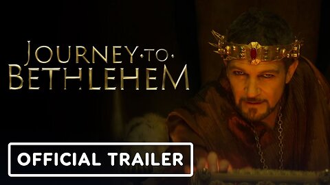 Journey to Bethlehem - Official Trailer