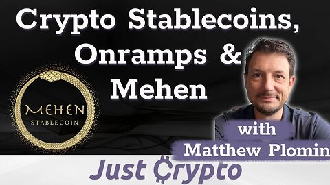 Crypto Stablecoins, Onramps and Mehen