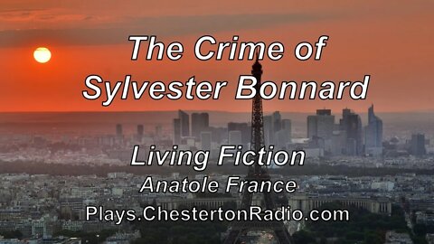 The Crime of Sylvestre Bonnard - Living Fiction