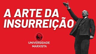 A arte da insurreição, com Rui Costa Pimenta - Universidade Marxista - 25/08/22