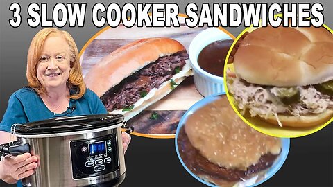 3 SLOW COOKER SANDWICHES for Delicious Easy Dinners
