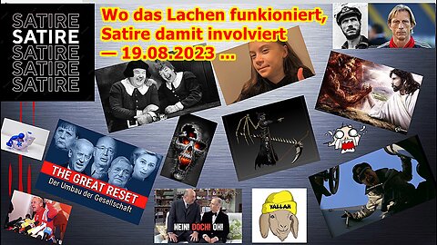 Wenn das Lachen funktioniert, ist Satire involviert — 19.08.2023 ...