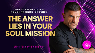 Why Is Earth Such a Tough Training Ground? with Jerry Sargeant