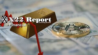 X22 Dave Report- Ep.3246A- It Is Becoming Clearer Each Day Why The [CB] Fears Alternative Currencies