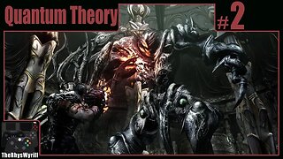 Quantum Theory Playthrough | Part 2