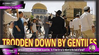 Jerusalem will be trodden down by gentiles. Is it time for bIack People to return to Israel?