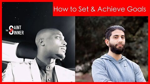 How to Set & Achieve Goals w/ Marcos & Mitchell