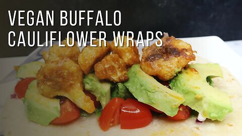 Vegan Buffalo Cauliflower Wraps