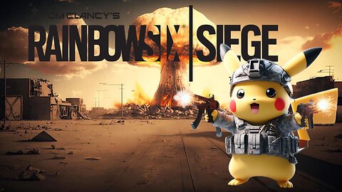 Rainbow 6 Siege NOOOOOOOOB