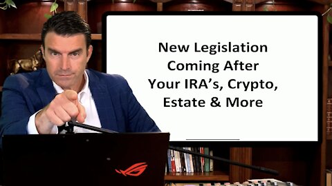 Congress Coming After Your IRA, Income, Estate, Crypto, Child Tax Credits