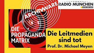 ArchivWare vom 9. August 2021 - Die Leitmedien sind tot, sagt Prof. Dr. Michael Meyen