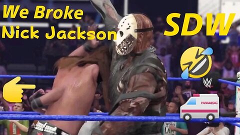 We Broke Nick Jackson LMFAO SDW Wrestling Accident Bloopers WWE2k23 Glitch