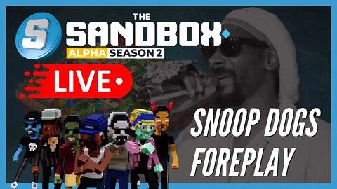 THE SANDBOX Alpha Pass Season 2 - Snoop Dog's Foreplay [🐴CRIPTO BAGUAL]