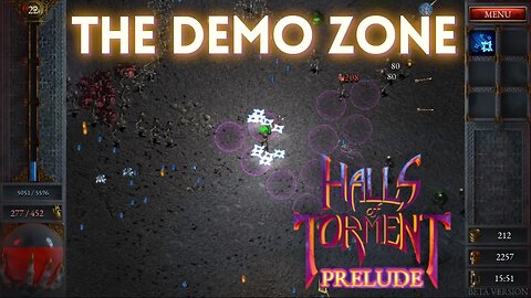 The Demo Zone - Halls of Torment Prelude