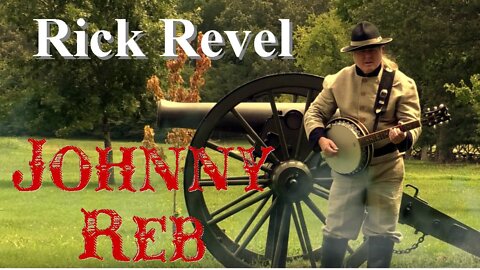 Johnny Reb by Rick Revel (Cover) (Official Music Video)