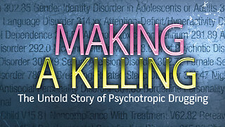 Making a Killing - Psychiatry Drug Pushers