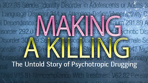 Making a Killing - Psychiatry Drug Pushers