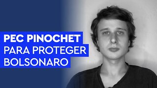 A PEC Pinochet, que pode tornar Bolsonaro senador vitalício