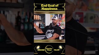Sneako, End Goal of Happiness