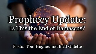 Prophecy Update: Is This the End of Damascus?