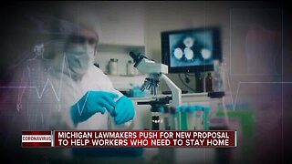 Michigan lawmakers push for new proposal to help workers staying home during coronavirus