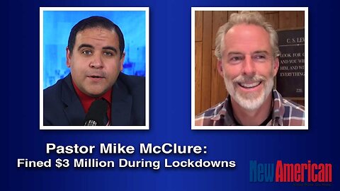 The New American | Pastor Mike McClure of California Church Fined $3 Million During Lockdowns