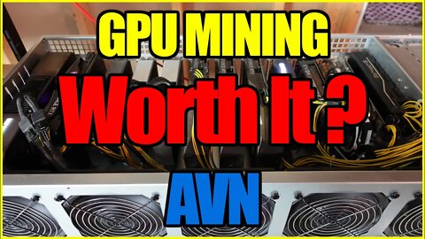 I Was GPU MINING AVN | Was It Worth It?