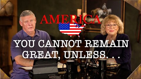 AMERICA Cannot Remain Great, Unless... - Terry Mize