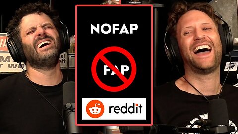 Ryan & Danny Delve Into The No Fap Subreddit (BOYSCAST CLIPS)