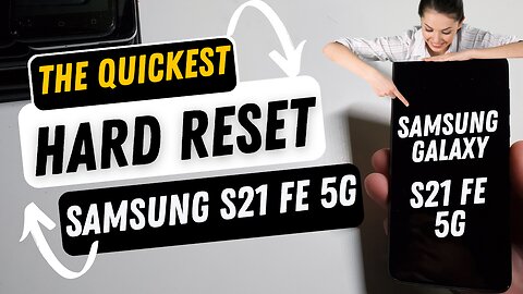 Samsung Galaxy S21 FE 5G Hard Reset Factory Reset Clean & Wipe - The Quickest Reset Video