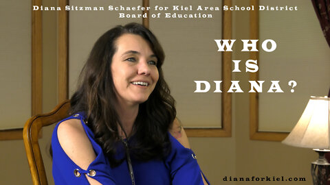 Diana Sitzman Schaefer for Kiel Area School District Board of Education
